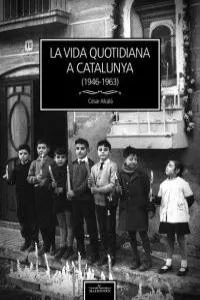 VIDA QUOTIDIANA A CATALUNYA 1946/1963,LA