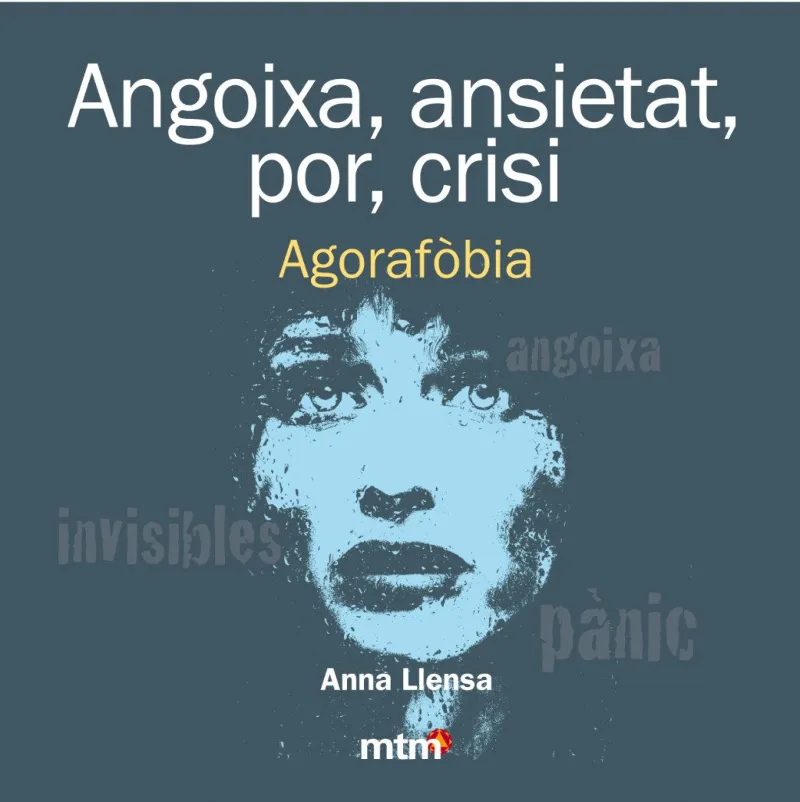 ANGOIXA,ANSIETAT,POR,CRISI.AGORAFOBIA