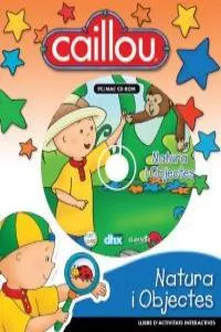 CD CAILLOU NATURA I OBJECTES