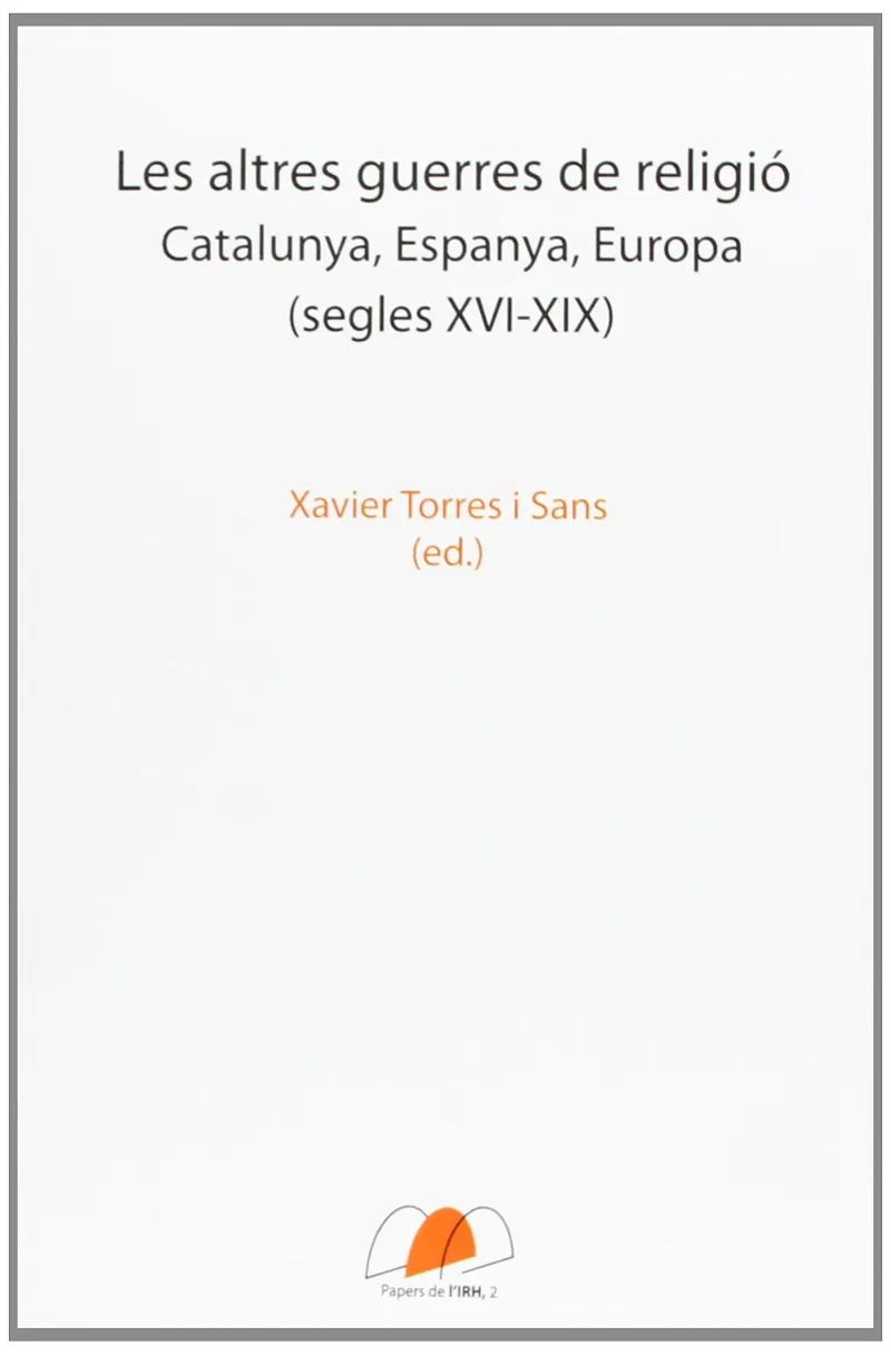 ALTRES GUERRES DE RELIGIO,LES