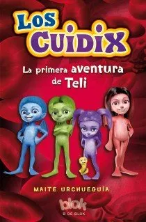 CUIDIX 01,LOS -LA PRIMERA AVENTURA DE TELI-