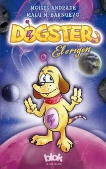 DOGSTER -EL ORIGEN-