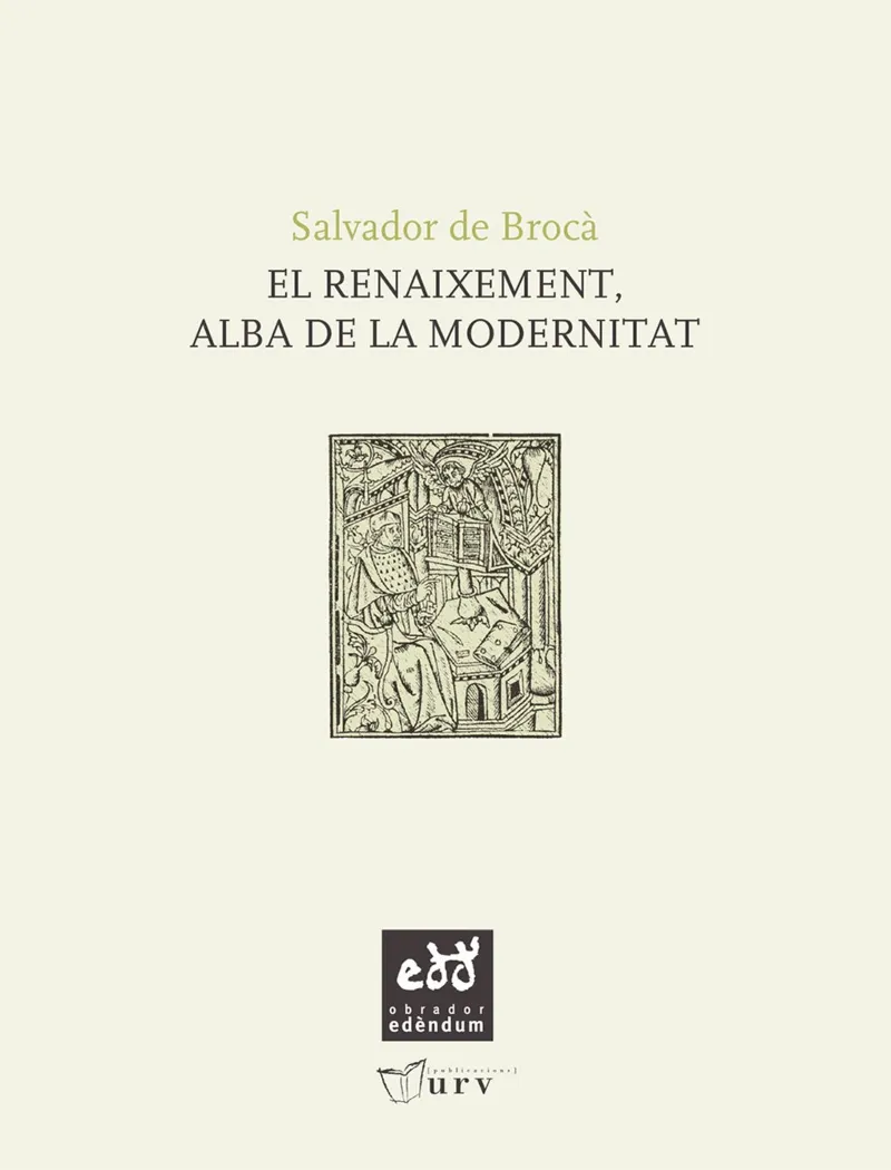 RENAIXEMENT ALBA DE LA MODERNITAT,EL