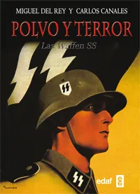 POLVO Y TERROR -LAS WAFFEN SS-