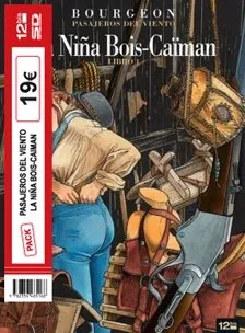PACK SD: PASAJEROS DEL VIENTO: LA NIÑA BOIS-CAIMAN