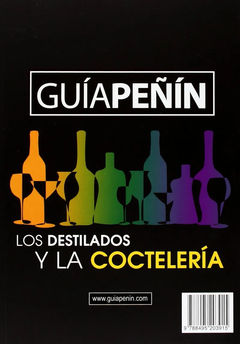 GUIA PEÑIN LOS DESTILADOS Y LA COCTELERIA