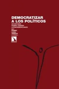 DEMOCRATIZAR A LOS POLITICOS