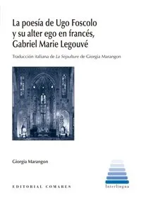 POESIA DE UGO FOSCOLO Y SU ALTER EGO EN FRANCES