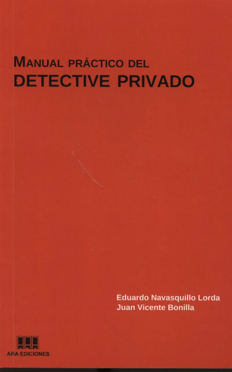 MANUAL PRACTICO DEL DETECTIVE PRIVADO