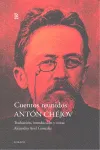 CUENTOS REUNIDOS -ANTON CHEJOV-