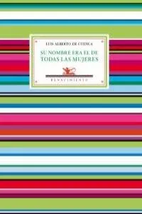 SU NOMBRE ERA EL DE TODAS LAS MUJERES -4ºEDICION-