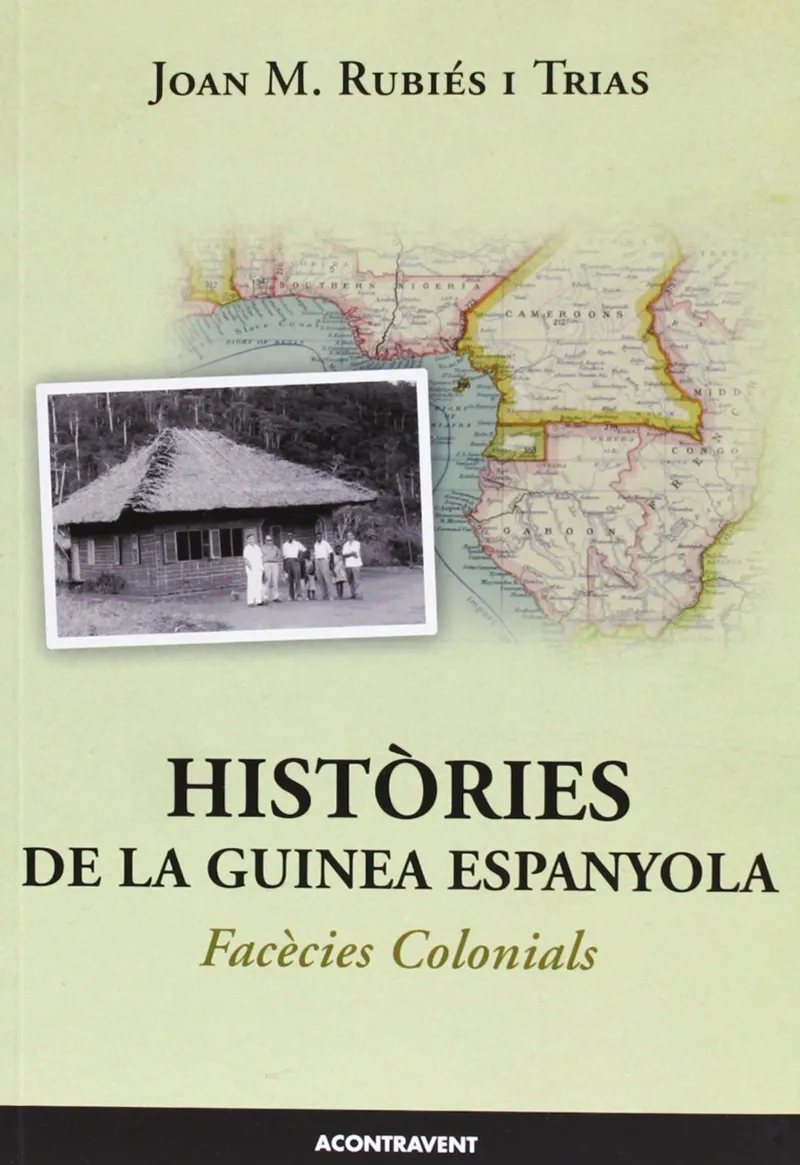 HISTORIES DE LA GUINEA ESPANYOLA