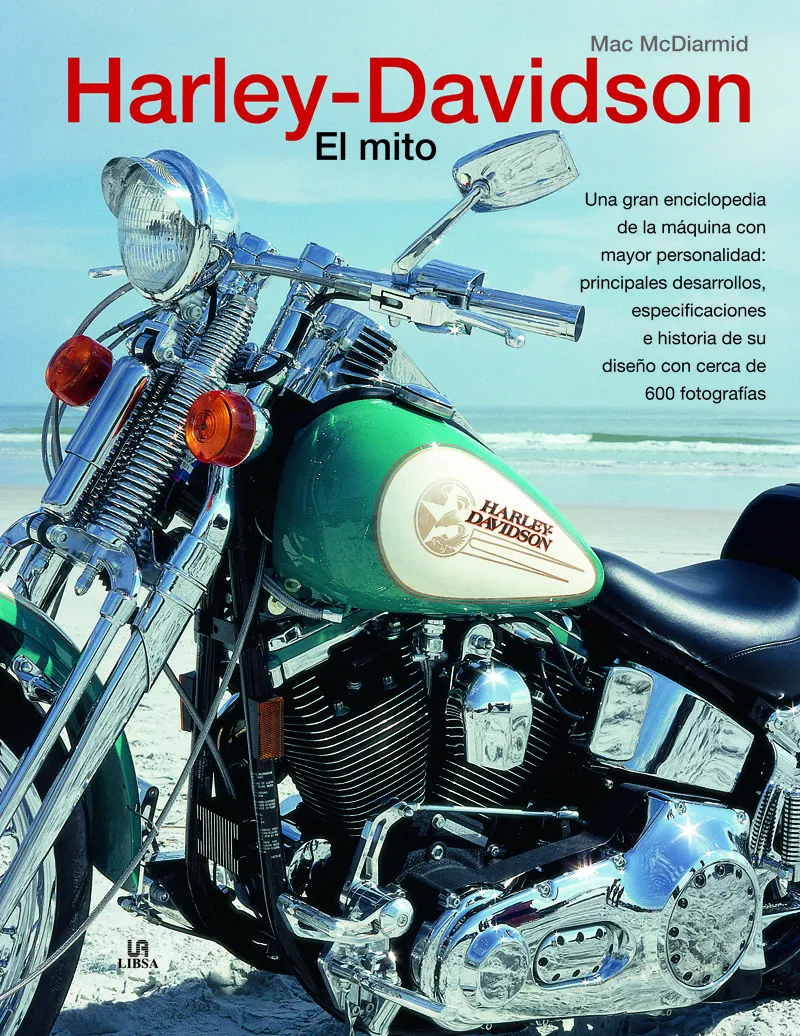 HARLEY DAVIDSON -EL MITO-