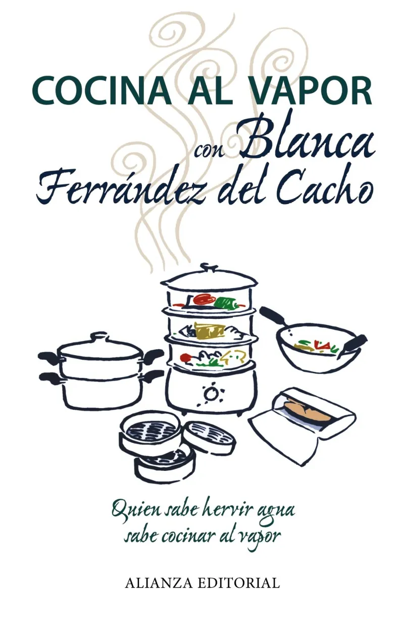COCINA AL VAPOR CON BLANCA FERNANDEZ DEL CACHO
