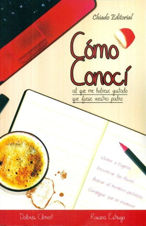 COMO CONOCI -AL QUE ME HUBIESE GUSTADO QUE FUESE