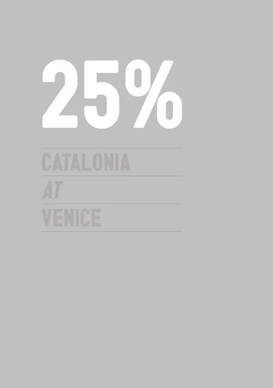 25% CATALONIA AT VENICE