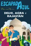 DELHI AGRA Y RAJASTAN
