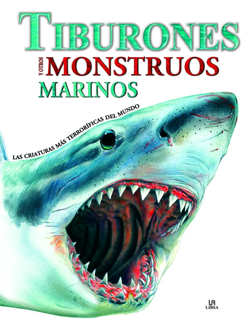 TIBURONES Y OTROS MONSTRUOS MARINOS