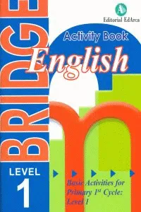 BRIDGE LEVEL 1 - ENGLISH ACTIVITY BOOK-