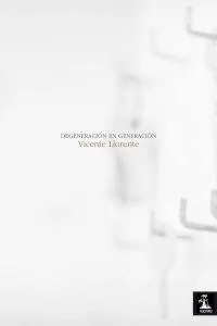 DEGENERACION EN GENERACION