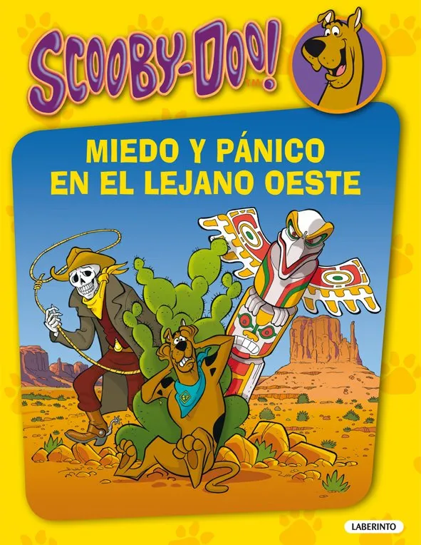 SCOOBY-DOO -MIEDO Y PANICO EN EL LEJANO OESTE-
