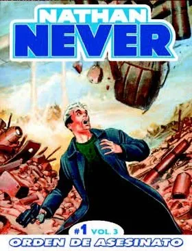 NATHAN NEVER 3 VOL 01: ASESINATO POR ENCARGO
