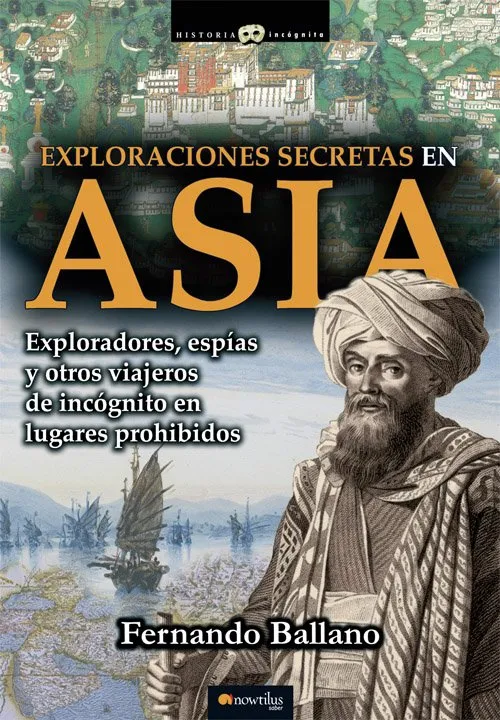 EXPLORACIONES SECRETAS EN ASIA -EXPLORADORES