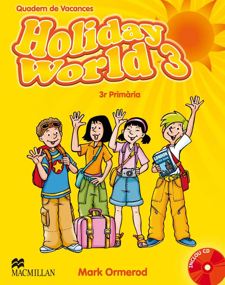 HOLIDAY WORLD 3 -QUADERN DE VACANCES-
