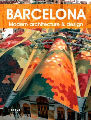 BARCELONA MODERN ARCHITECTURE & DESIGN