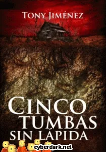 CINCO TUMBAS SIN LAPIDA