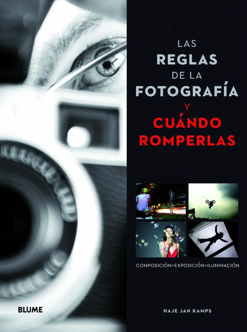 REGLAS DE LA FOTOGRAFIA Y CUANDO ROMPERLAS,LAS