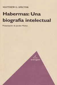 HABERMAS UNA BIOGRAFIA INTELECTUAL