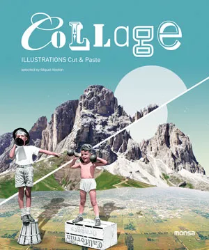COLLAGE -ILUSTRATIONS CUT & PASTE-