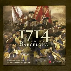 1714 EL SETGE DE BARCELONA