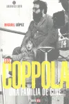 COPPOLA,LOS -UNA FAMILIA DE CINE-