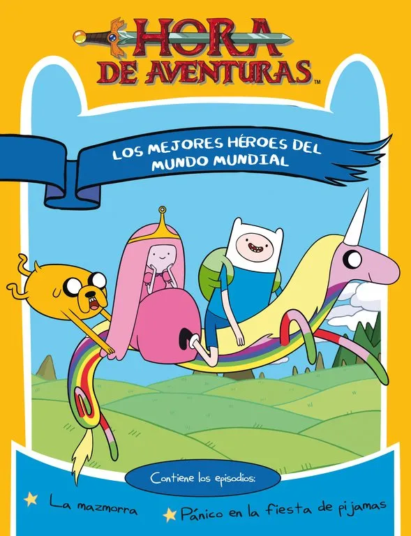 HORA DE AVENTURAS -LOS MEJORES HEROES DEL MUNDO