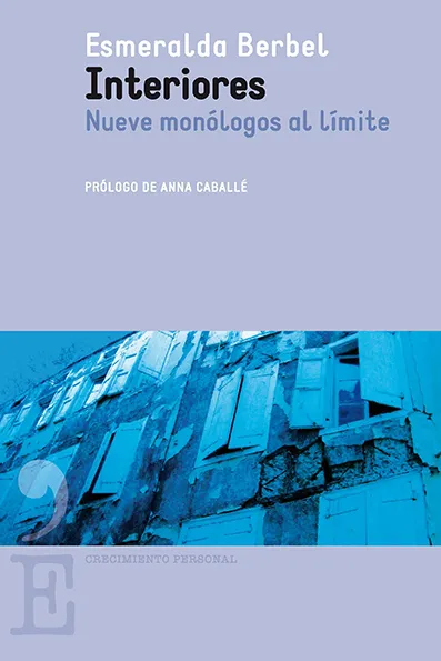 INTERIORES -NUEVE MONOLOGOS AL LIMITE-