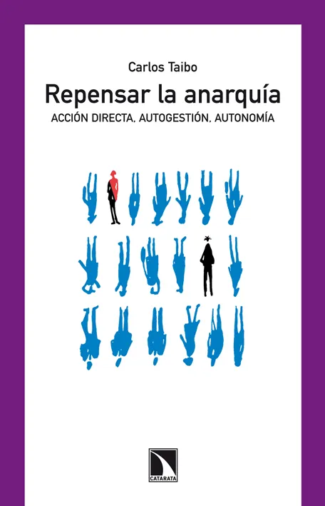 REPENSAR LA ANARQUIA
