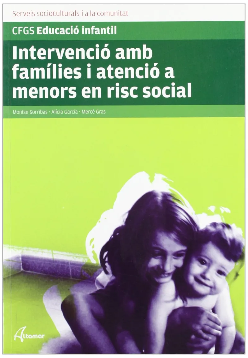 INTERVENCIO AMB FAMILIES I ATENCIO A MENORS EN