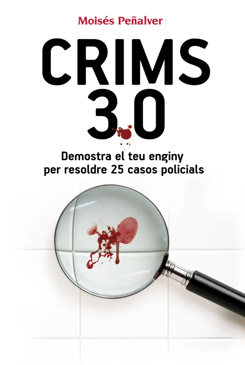 CRIMS 3.0 -DEMOSTRA EL TEU ENGINY PER RESOLDRE
