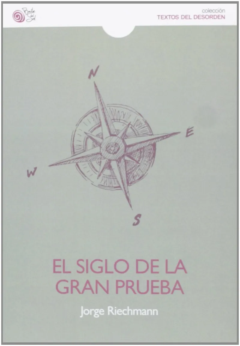 SIGLO DE LA GRAN PRUEBA,EL