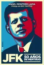 JFK 50 AÑOS DE MENTIRAS 1963-2013