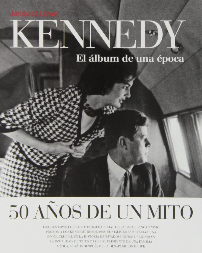 KENNEDY -EL ALBUM DE UNA EPOCA-
