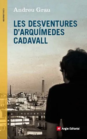 DESVENTURES D'ARQUIMEDES CADAVALL, LES