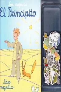 VIAJES DE EL PRINCIPITO,LOS -LIBRO MAGNETICO-