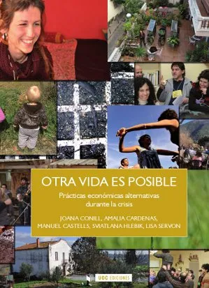 OTRA VIDA ES POSIBLE -PRACTICAS ECONOMICAS ALTERNA