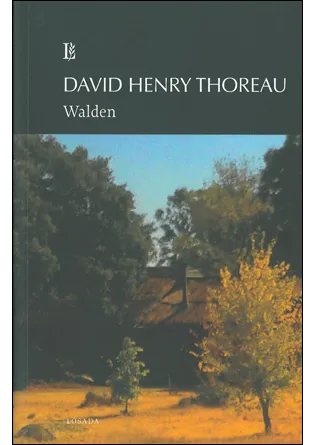 WALDEN - O LA VIDA EN LOS BOSQUES-
