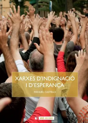 XARXES D'INDIGNACIO I D'ESPERANÇA
