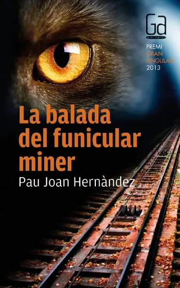 BALADA DEL FUNICULAR MINER,LA