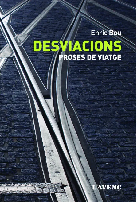 DESVIACIONS -PROSES DE VIATGE-